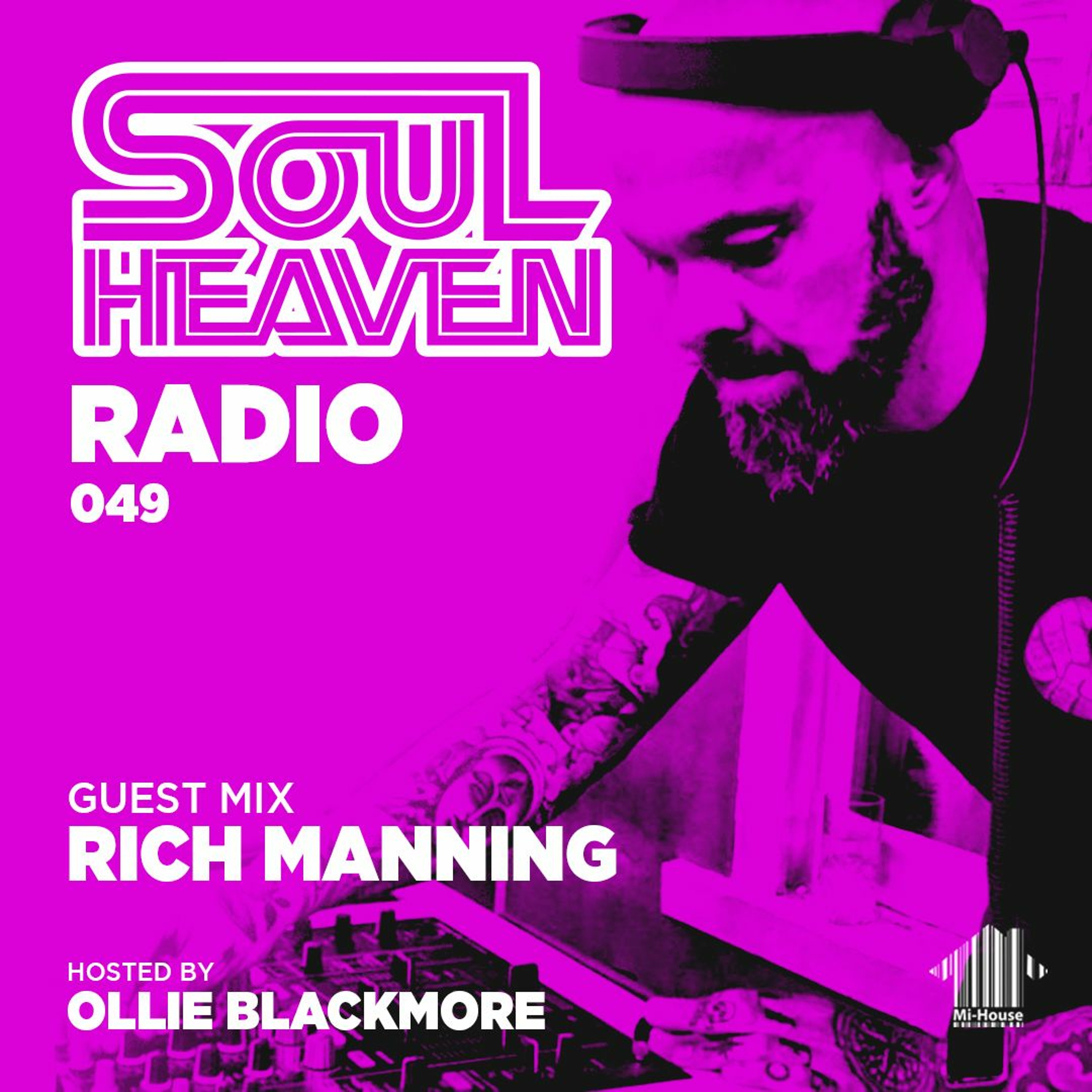 Soul Heaven Radio 049: Rich Manning