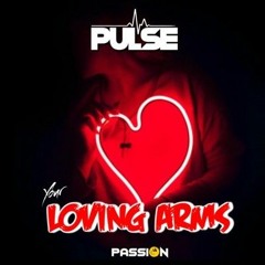 DJ Pulse Your Loving Arms