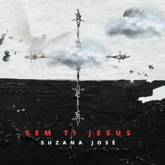 Sem Ti Jesus (Prod. Sony Beat)