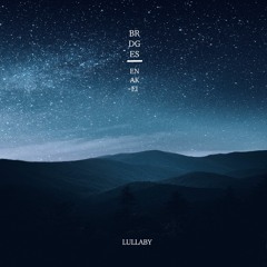 ENAKEI-Lullaby (BRDGES remix)