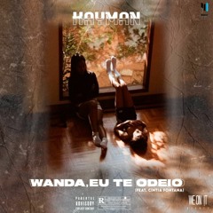 Wanda, Eu Te Odeio (ft. Cintia Fontana) [Prod. TR BEATZ]