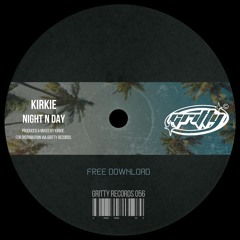 KiRKie - Night N Day [GR056]
