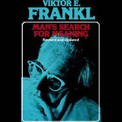 Get EBOOK 🗂️ Man's Search for Meaning by  Viktor E. Frankl,Simon Vance,Inc. Blacksto