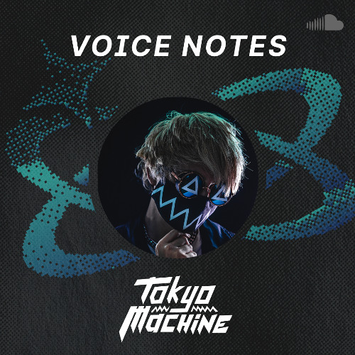 Voice Notes: Tokyo Machine on "LOCK N LOAD"