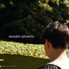 Wooden Phoenix (feat. Chris Keng, Ean)