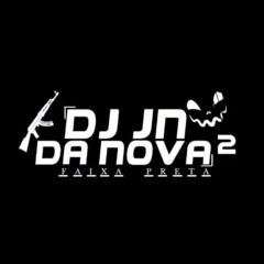 #RITMADO ENVOLVENTE DO JN ((DJ JN DA NOVA 2))