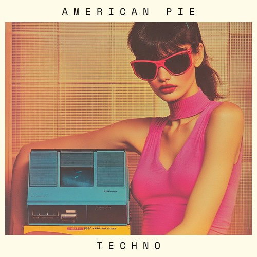 American Pie - HYPER VISOR, rks., ENVI Techno