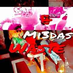 Mi3das - Waste (OnePattern)