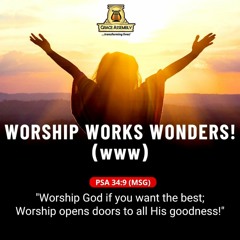 Worship Works Wonders!/Pastor Femi Paul/Holy Communion Service