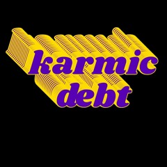 karmic debt (prod. 1ohmygon x rjpasin)