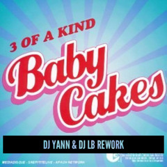BABY CAKES - DJ YANN & DJ LB 2004 REWORK