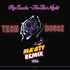 Pop Smoke -For The Night (Ma'aty Remix)
