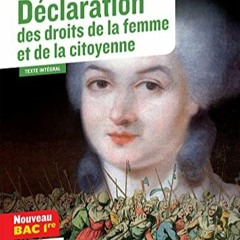 TÉLÉCHARGER Déclaration des droits de la femme et de la citoyenne (Bac 2024, 1re générale & 1re