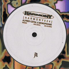 PREMIERE: Alfred Czital & Monophonik - Sun Born | Harmony Rec.