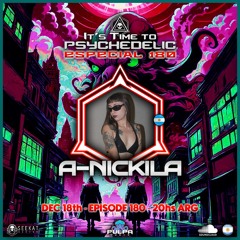It's Time to Psychedelic Especial Ep. #0180  by A-NICKILA