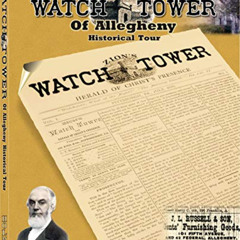 Read PDF 💗 WatchTower Of Allegheny Historical Tour by  James S. Holmes [KINDLE PDF E
