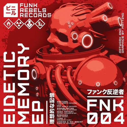 Eidetic Memory [FNK004] - Matt2nd - Funk Rebels