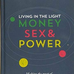 [VIEW] [EBOOK EPUB KINDLE PDF] Living in the Light: Money, Sex and Power by  John Piper 📍