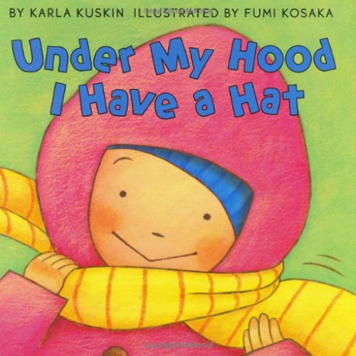 free KINDLE 📋 Under My Hood I Have a Hat by  Karla Kuskin &  Fumi Kosaka KINDLE PDF