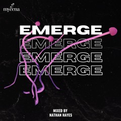Emerge - Mycena Media Mini Mix