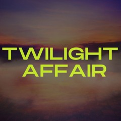 S.E.I. - TWILIGHT AFFAIR