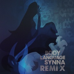 Body Language (Synna Remix)