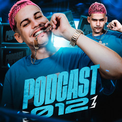 PODCAST 012 - O REVOLUCIONARIO -  DJ NIKÃO 2024