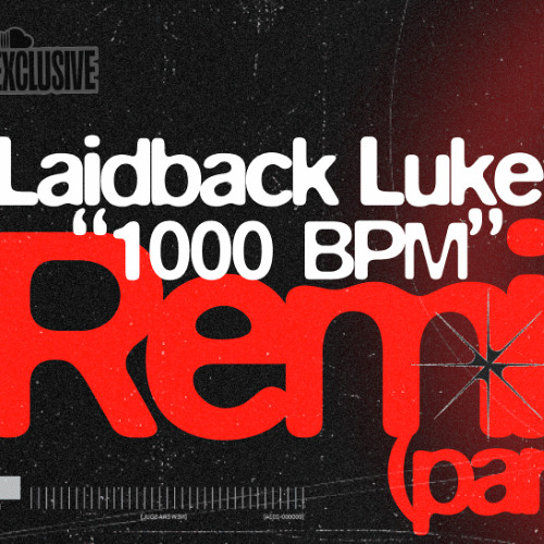 Laidback Luke & Nostalgix - 1000 BPM (The Pharaoh Remix)