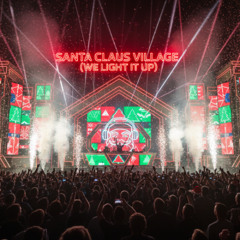 Santa Claus Village (We Light It Up) X-Vibe