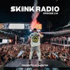 SKINK Radio 218 Presented By Showtek