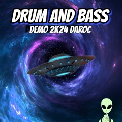 Set Demo Drum 'N' Bass 2K24 Daroc
