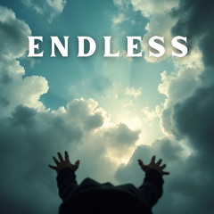 ENDLESS