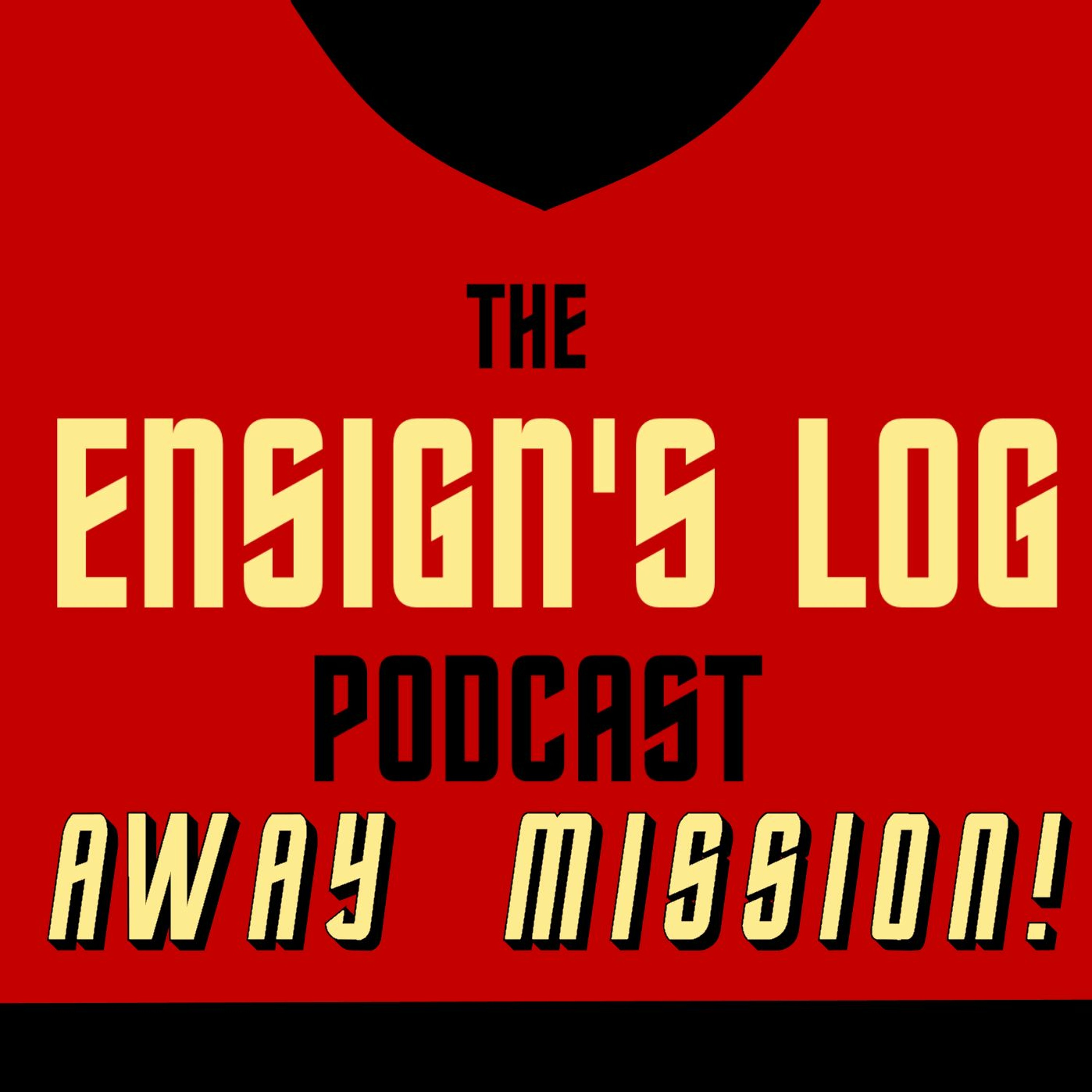 The Ensign's Log Podcast Away Mission: Plarb Makes a Friend episode artwork