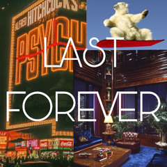 Last Forever