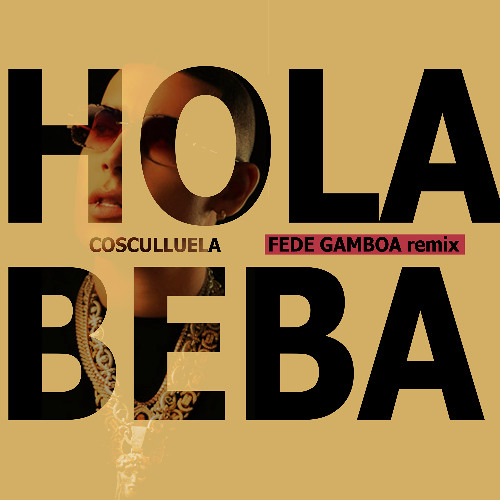 Hola Beba remix