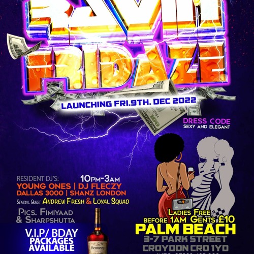 RAVIN FRIDAZE 2022 YOUNG ONES ENT LIVE