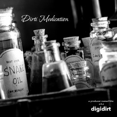 Dirti Medication (feat. Dirt McGirt)