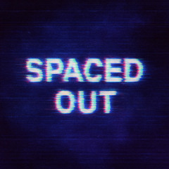 SPACED OUT - (prod. sky)