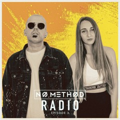 NO METHOD RADIO (EPISODE 3)