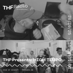 THF Presents: HIGH TEMPO w/ Mirochka // 26.09.2025