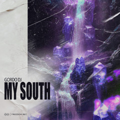GORDO DJ - My South (Original Mix) Freedom Rec