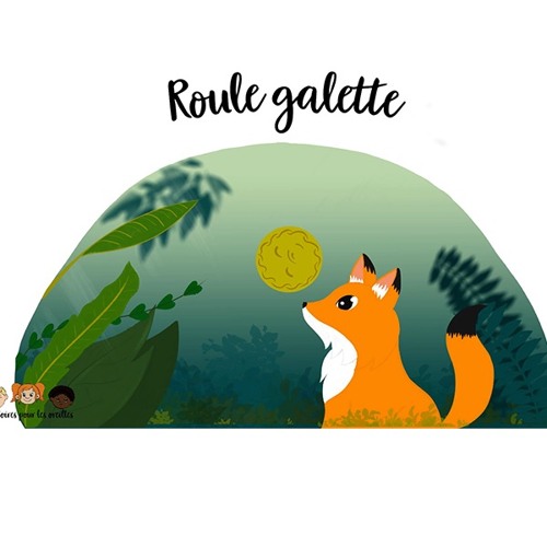 Stream Roule Galette by Histoires pour les Oreilles