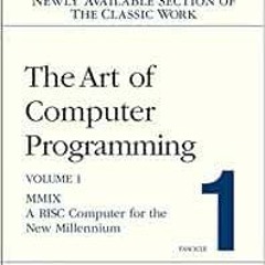 [READ] EBOOK 📭 Art of Computer Programming, Volume 1, Fascicle 1, The: MMIX -- A RIS