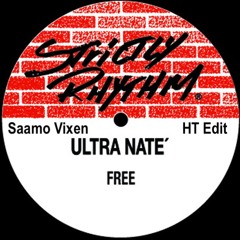 Ultra Nate - Free (Saamo Vixen Edit)