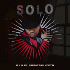 DjLy Ft Freshcano Ngoma (Solo)