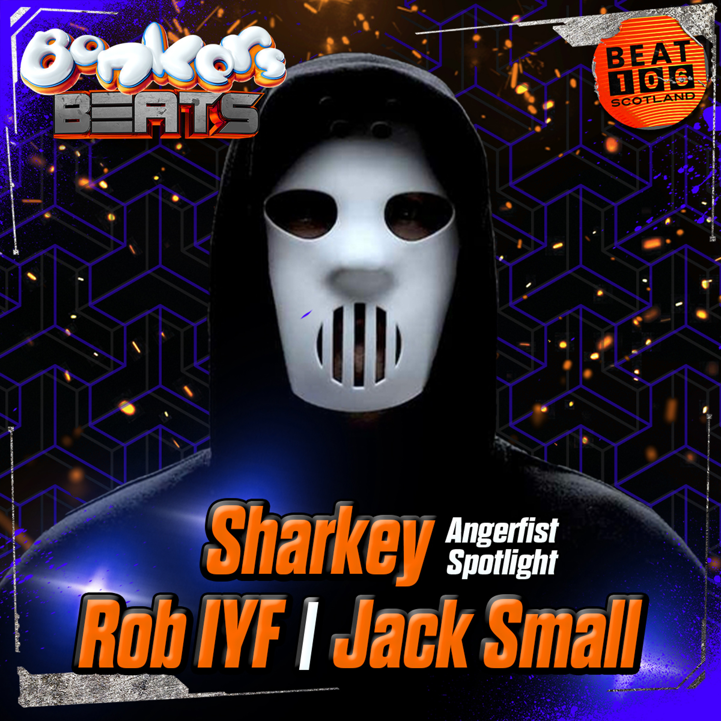 Sharkey, Rob IYF, Jack Small - Angerfist Special - Bonkers Beats 147 - 19.04.24
