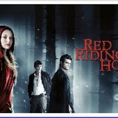 𝗪𝗮𝘁𝗰𝗵!! Red Riding Hood (2011) (FullMovie) Online at Home