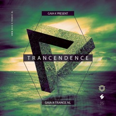 Trancendence Episode 025 Mixed By Gaia-X
