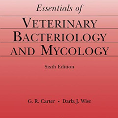 DOWNLOAD KINDLE 🖊️ Essentials of Veterinary Bacteriology and Mycology by  G. R. Cart