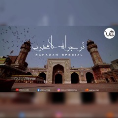 Tu Jo Allah Ka Mehboob [Naat Shareef] | Ramazan Special | Varga Core | 2021